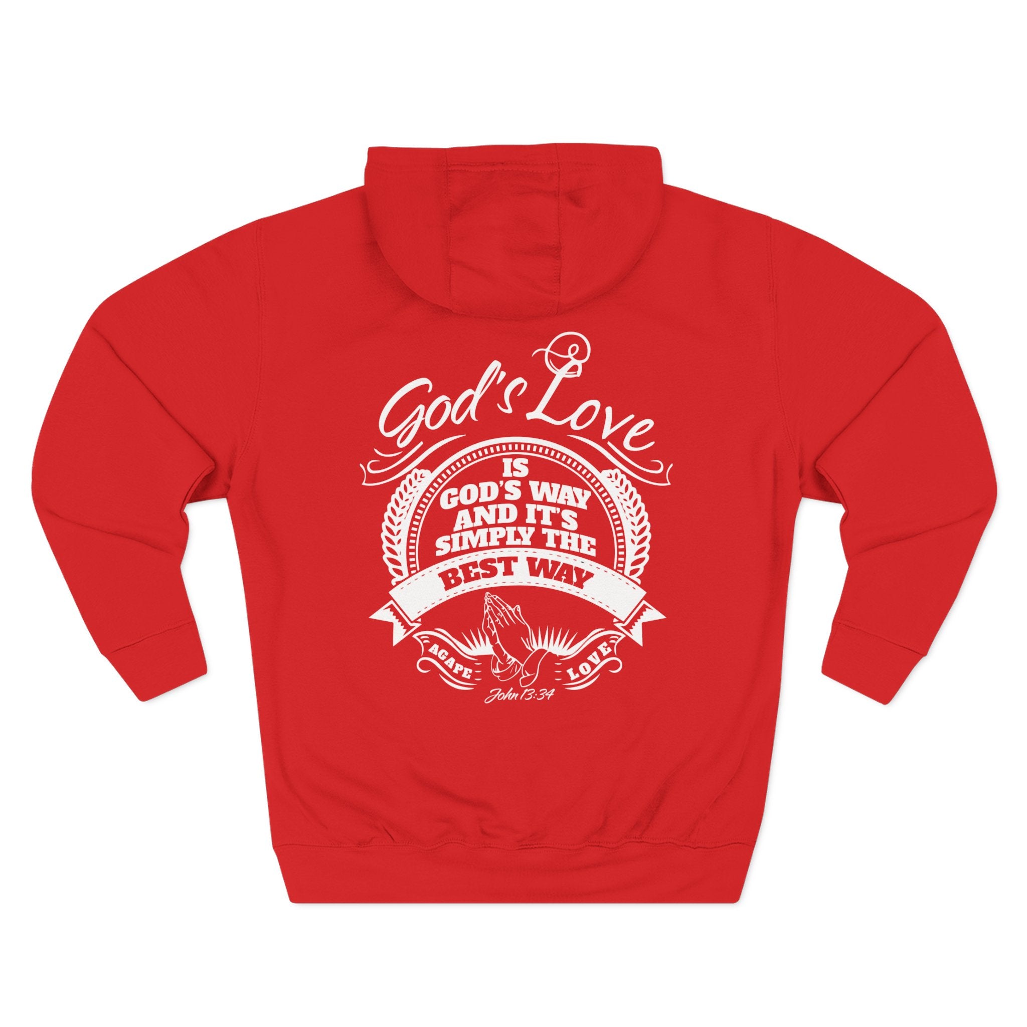 God's Love Hoodie — "God's Way Is God's Way and It's Simply the Best Way" Christian Pullover