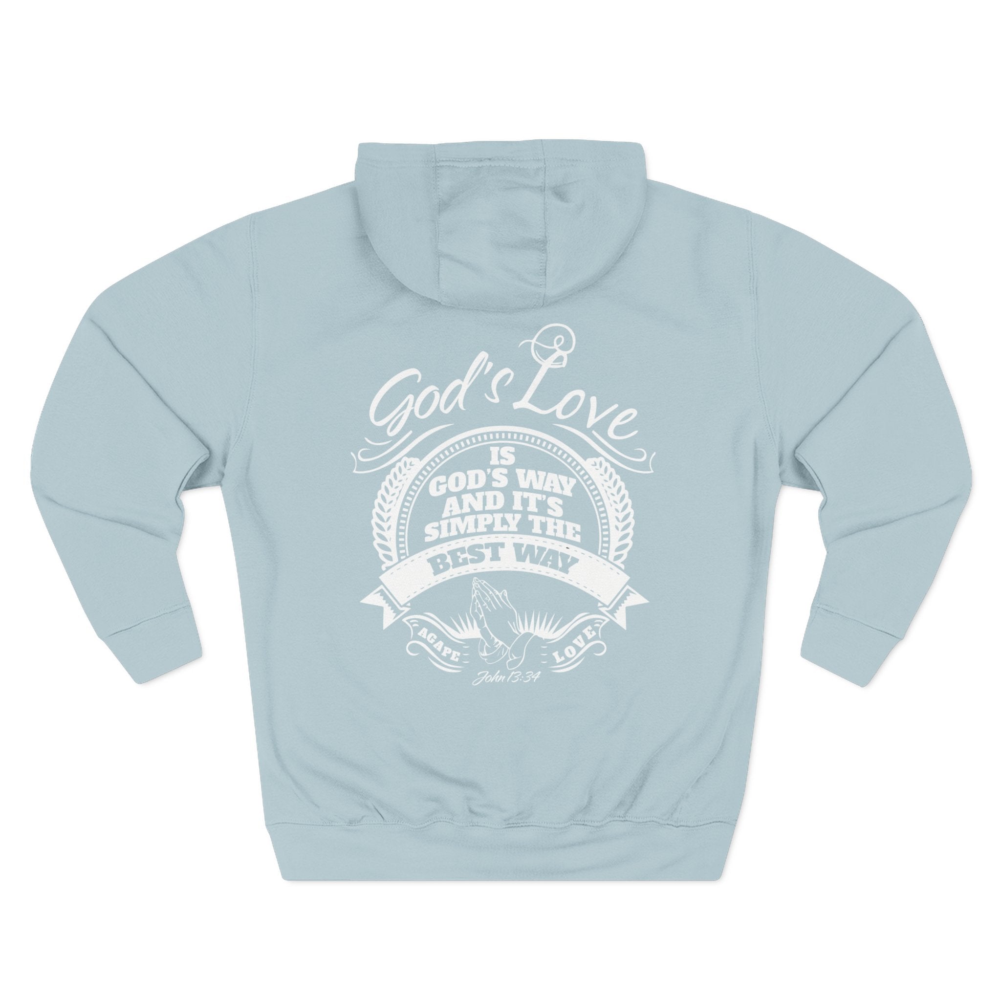 God's Love Hoodie — "God's Way Is God's Way and It's Simply the Best Way" Christian Pullover