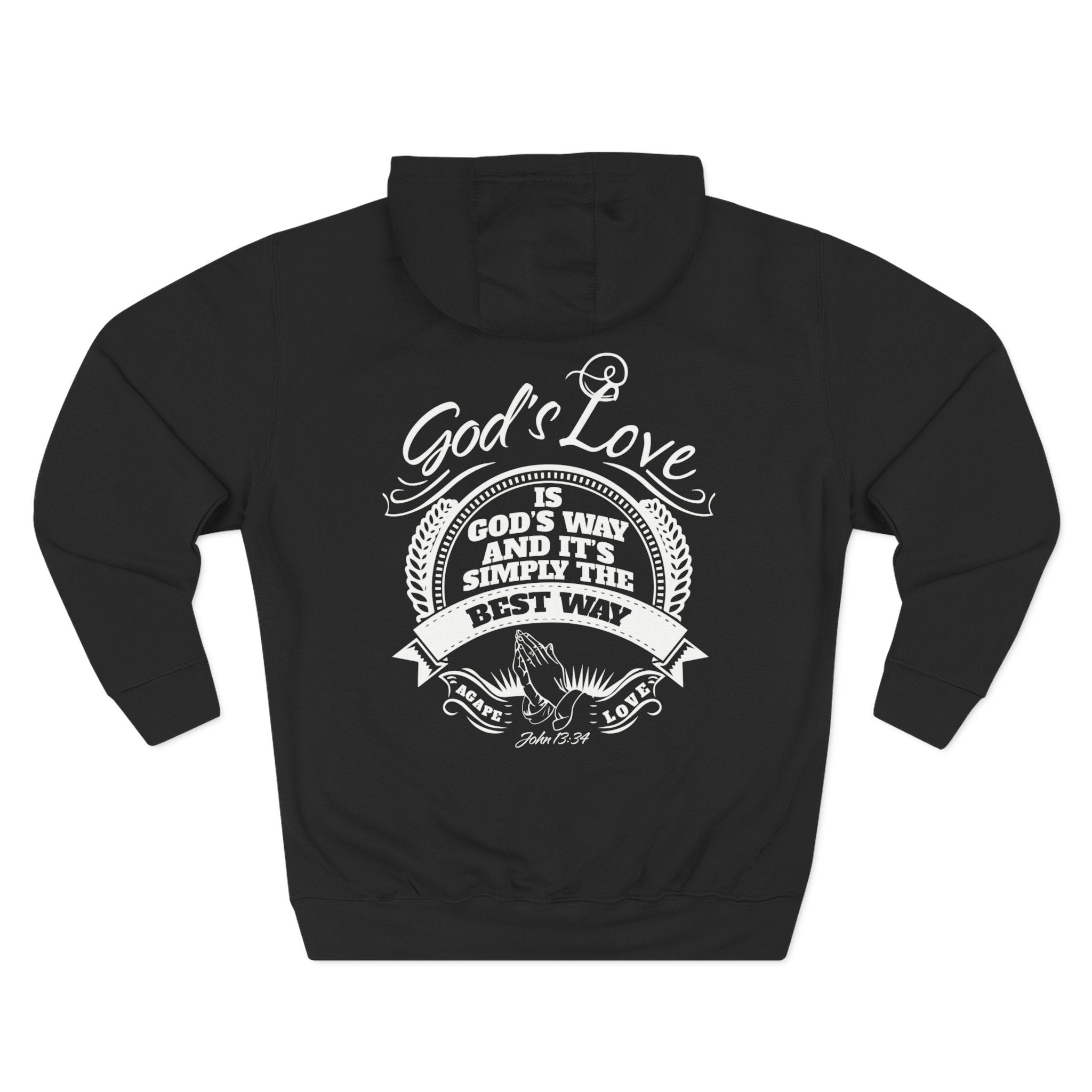 God's Love Hoodie — "God's Way Is God's Way and It's Simply the Best Way" Christian Pullover