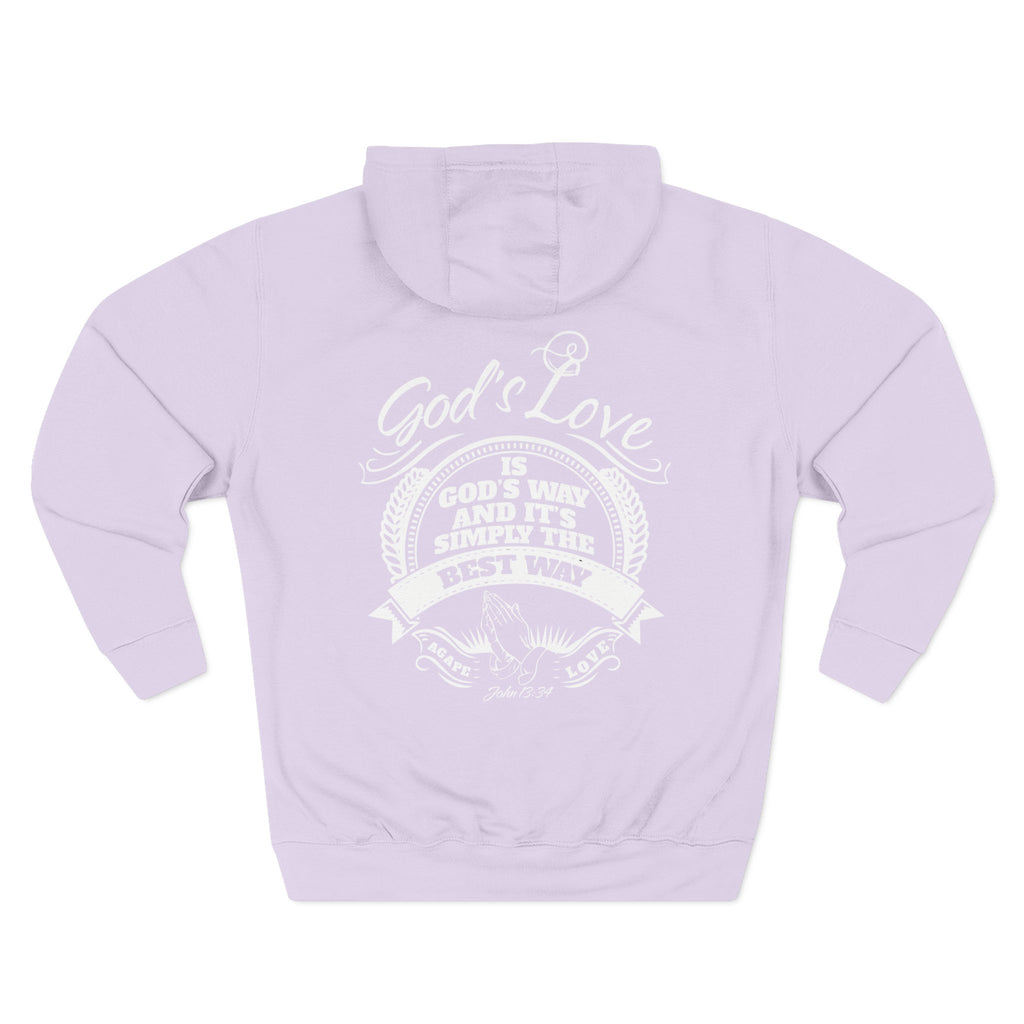 God's Love Hoodie — "God's Way Is God's Way and It's Simply the Best Way" Christian Pullover