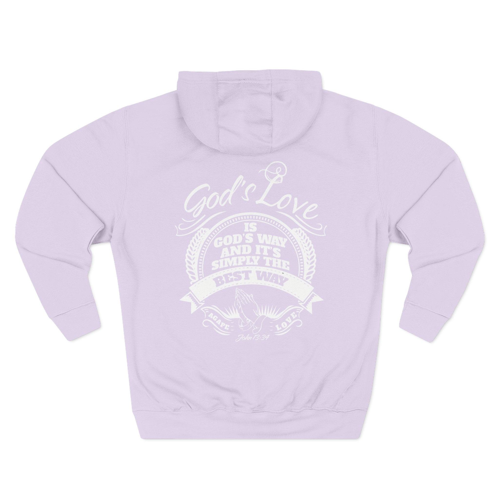 God's Love Hoodie — "God's Way Is God's Way and It's Simply the Best Way" Christian Pullover