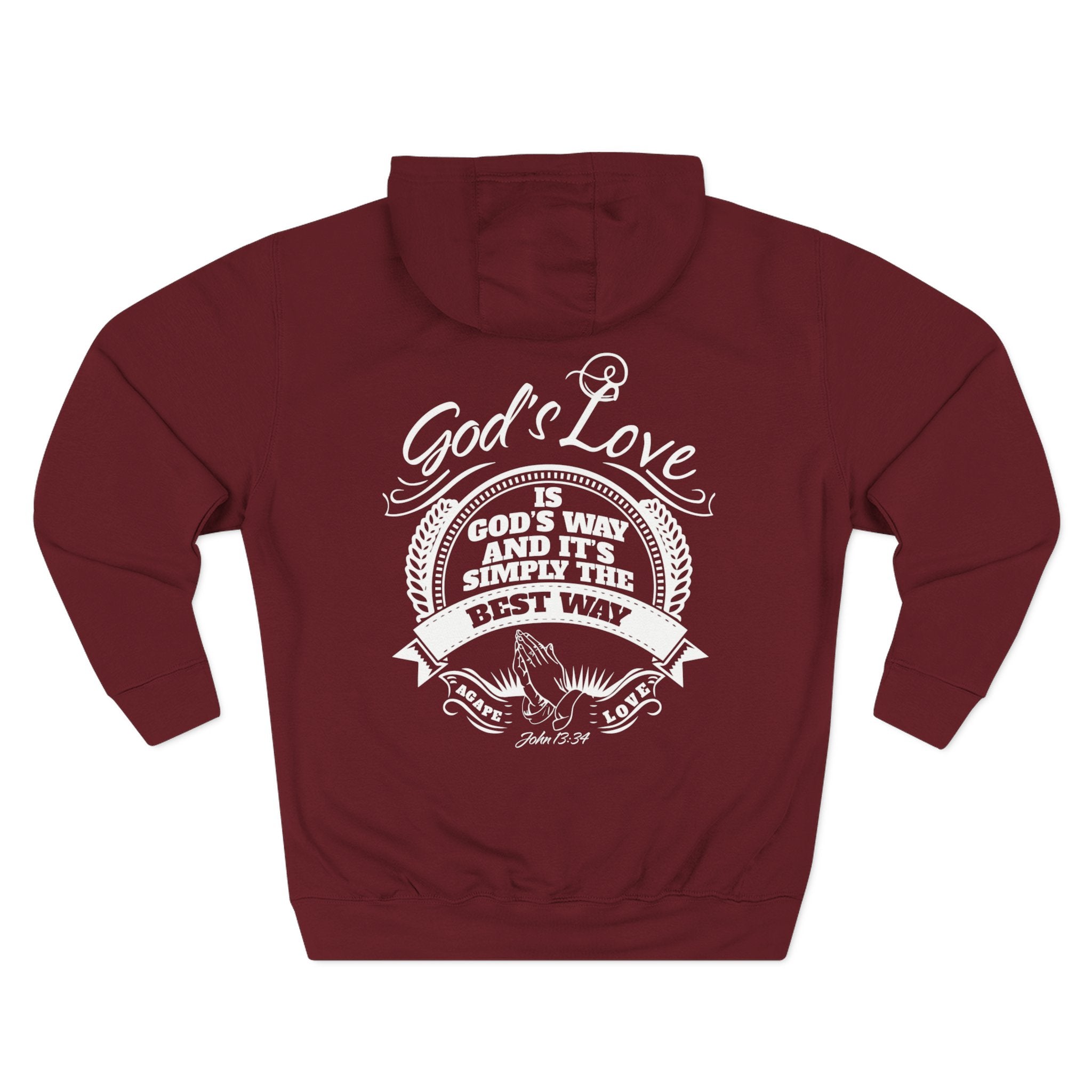 God's Love Hoodie — "God's Way Is God's Way and It's Simply the Best Way" Christian Pullover